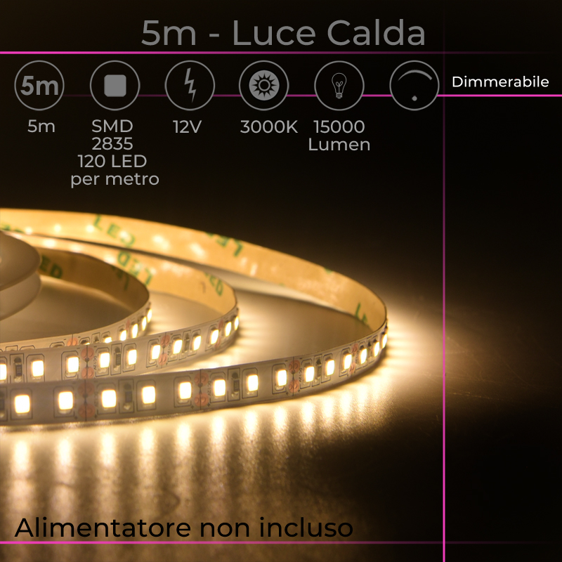 Infografica Striscia LED SMD 2835 120W Flessibile e Tagliabile da 5 Metri Luce Calda